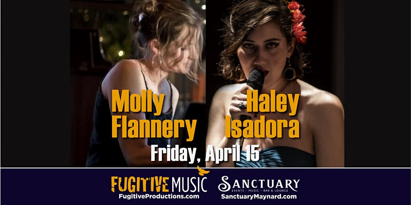 Molly Flannery & Haley Isadora at Sanctuary